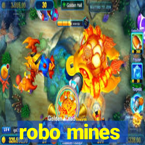 robo mines